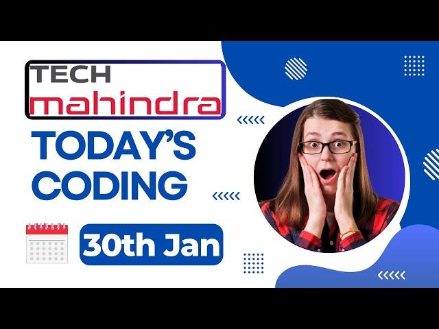 Both | Tech Mahindra Coding Questions 2024 || Tech Mahindra Assessment Test 2024 || Tekno UF