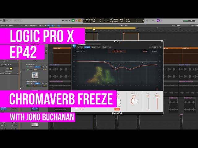 LOGIC PRO X - Chromaverb Freeze