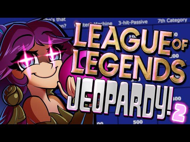 League of Legends JEOPARDY but the Questions are Actually IMPOSSIBLE