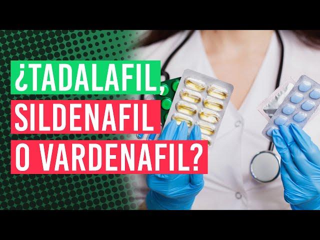 ¿Cuándo es mejor tomar Tadalafil (Cialis), Sildenafil (Viagra) o Vardenafil (Levitra)? 