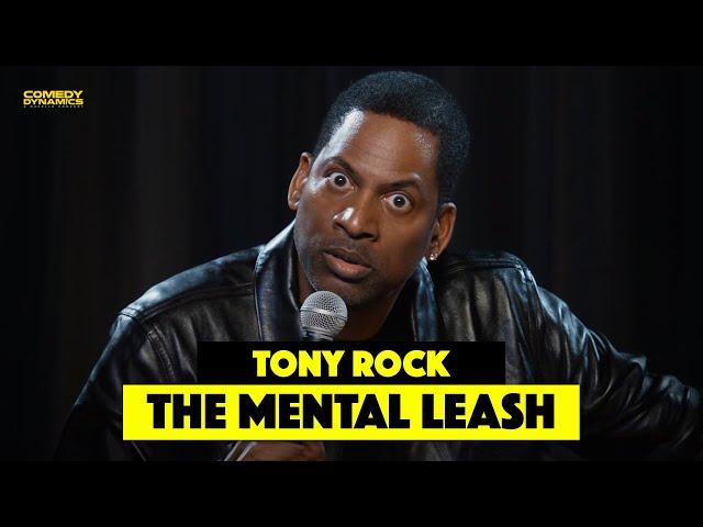 Mental Leash - Tony Rock: Rock the World