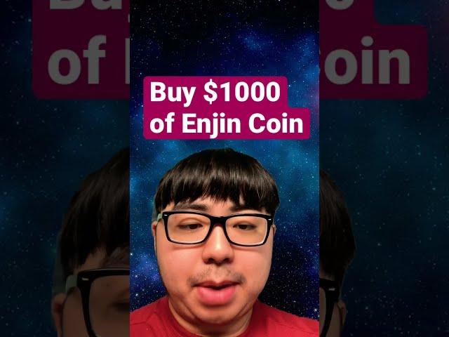 Buy $1000 of Enjin Coin. #invest #cryptocurrency #crypto #enj #enjincoin