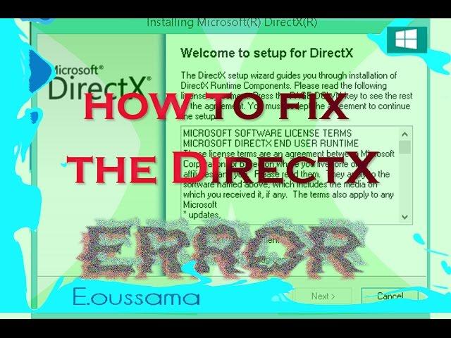 How to fix DirectX error when you run a game [windows 7 / 8 / 8.1 / 10]