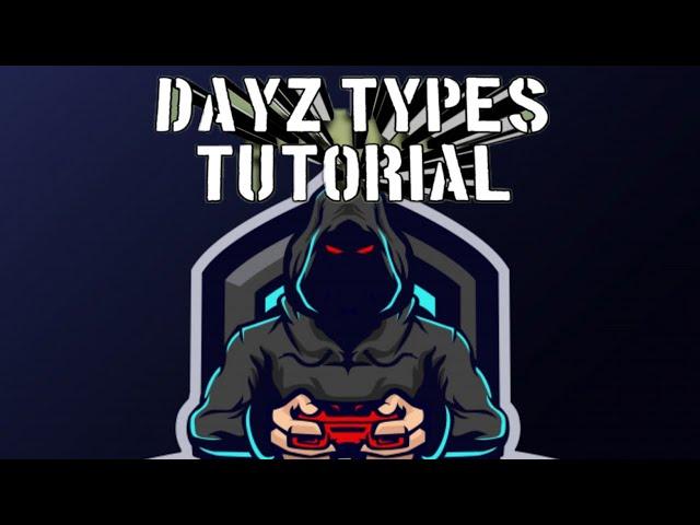 Dayz types. Xml anpassen (tutorial) german