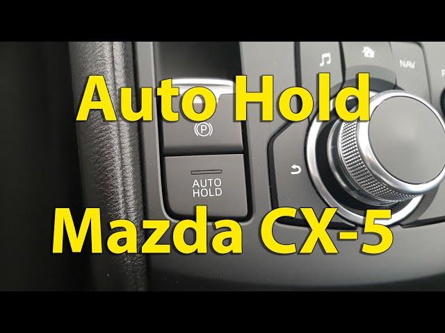 Mazda CX-5: функция Auto Hold