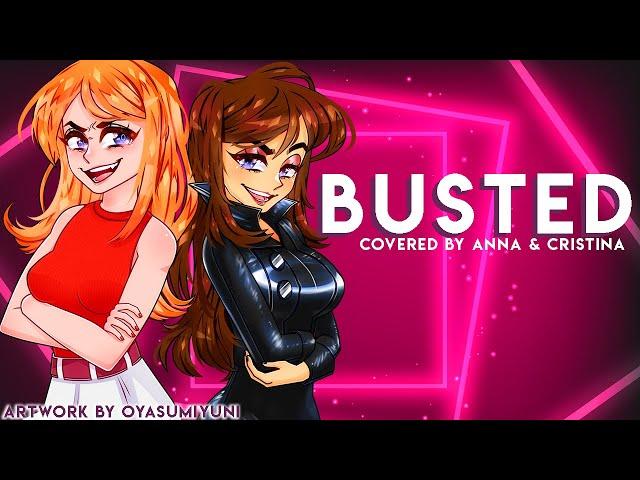 Busted (from Phineas And Ferb) 【covered by Anna & @CristinaVeeMusic 】