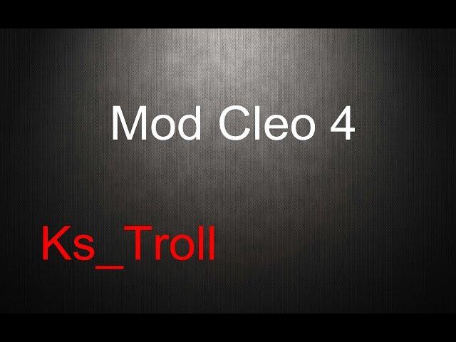 [CLEO] - Ks Troll - [SAMP 0.3.7]