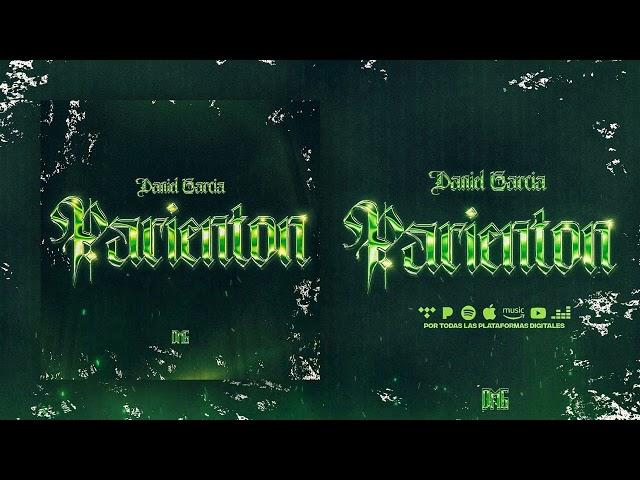 Parienton - Daniel Garcia (Audio Oficial)