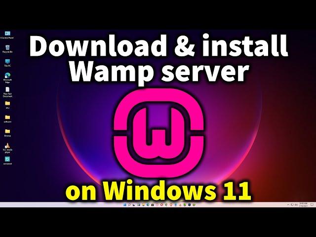 How to Download  and install Wamp  server on  Windows 11