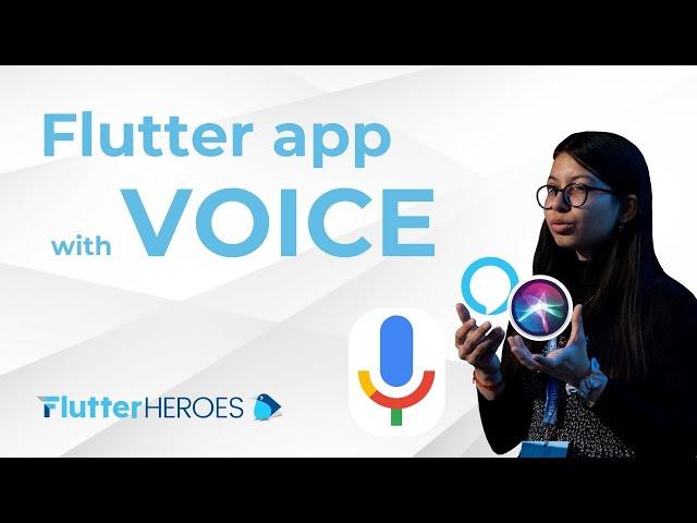 PowerUP Flutter Apps with VOICE: Exploring the Future of ConversationalAI | Flutter Heroes 2023 Talk