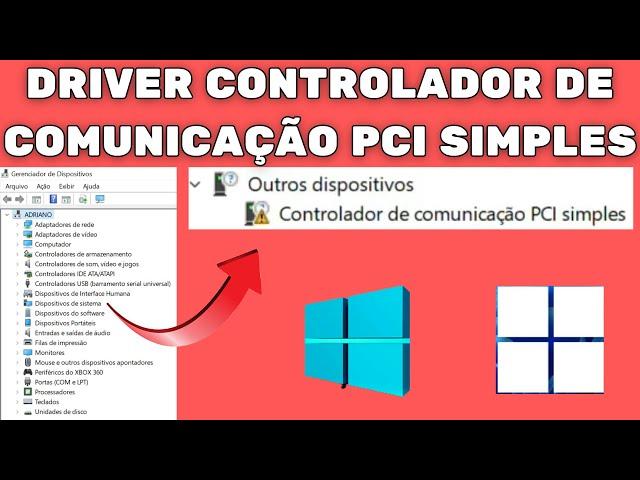 COMO BAIXAR E INSTALAR O DRIVER CONTROLADOR DE COMUNICAÇÃO PCI SIMPLES!