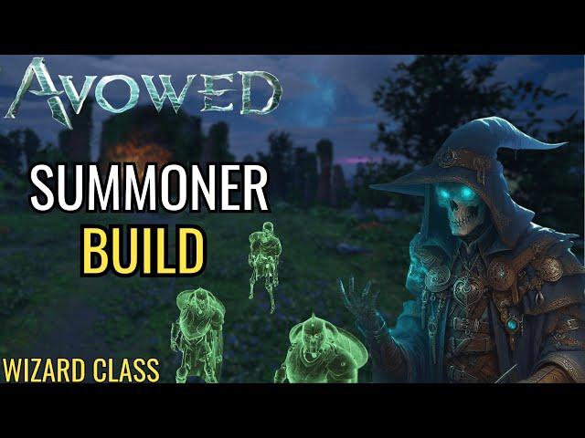 Avowed Summoner Build | Avowed Class Build Guide