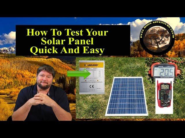 How To Test Your Solar Panel - Quick And Easy