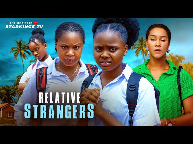 RELATIVE STRANGER - UCHECHI TREASURE, MERCY KENNETH- 2025 Latest Nigerian Nollywood Movie