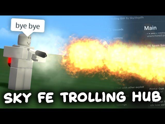 Sky FE Trolling Script Hub - ROBLOX EXPLOITING