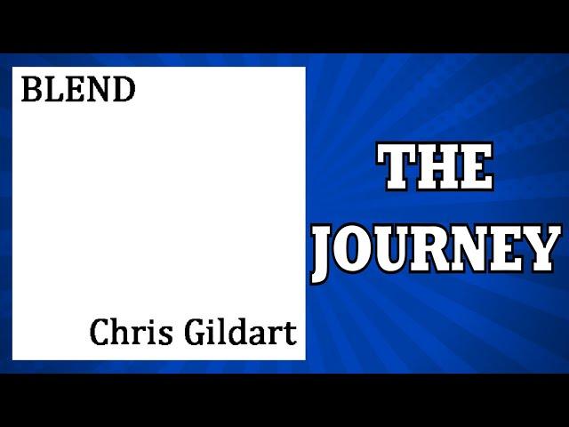 The Journey by Chris Gildart