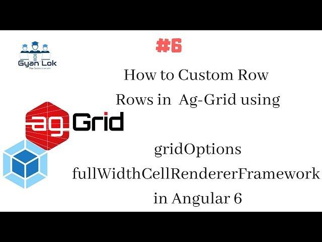 How to make custom row in ag-grid | fullWidthCellRendererFramework  | Ag-grid