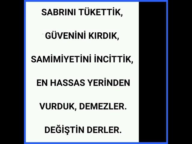 Anlamlı Sözler. Özlü Sözler. Güzel Sözler. Hikmetli Sözler. İbretlik Sözler. Düşündürücü Sözler.
