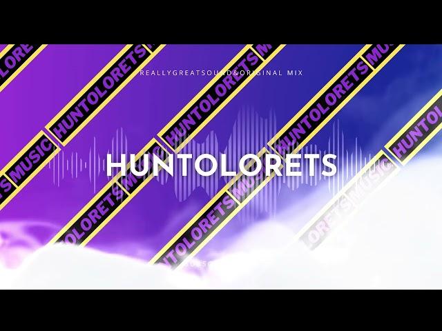 HUNTOLORETS - Vortex (Original Mix)