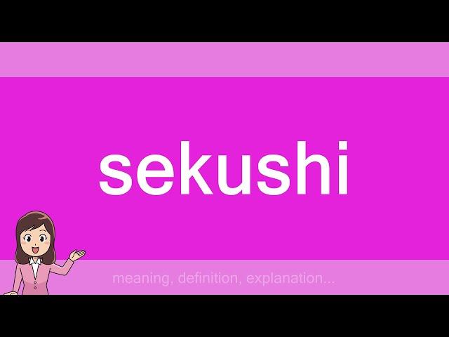 sekushi