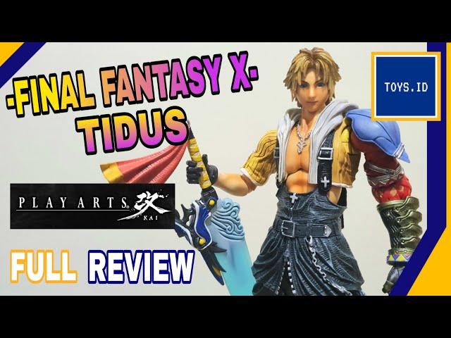 TIDUS - PLAY ARTS KAI FINAL FANTASY X TIDUS REVIEW INDONESIA