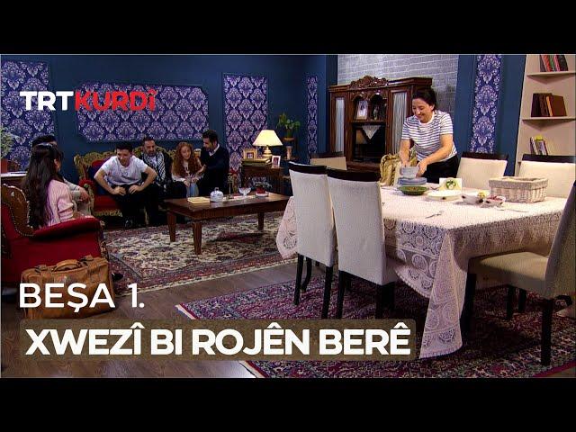 Xwezî Bi Rojên Berê - Beşa 1.