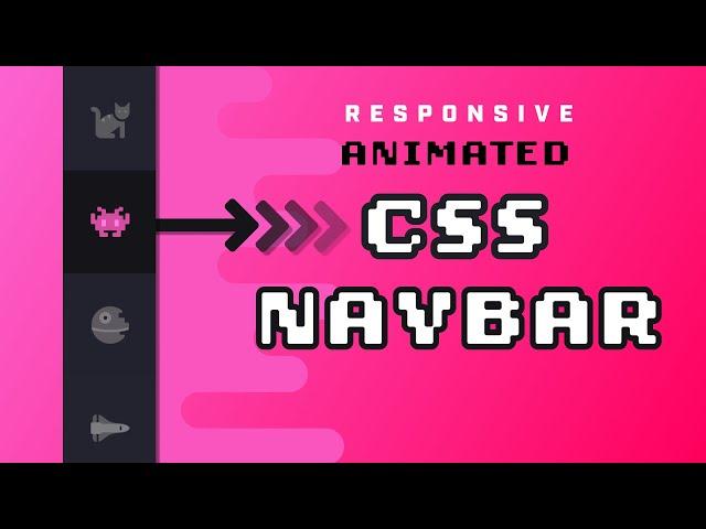 Animated Responsive Navbar with CSS - Plus Other Useful Tricks