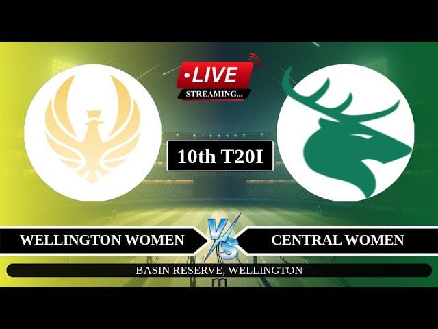 Live: WB-W vs CHW 10th T20I Live | Womens Super Smash Live Score | Wellington W vs Central W Live