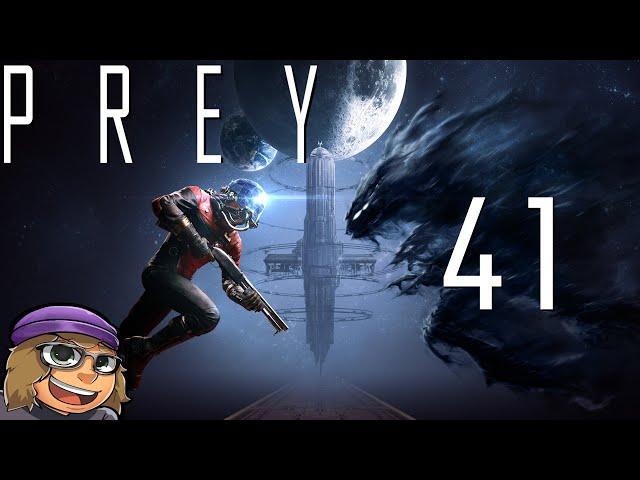 Prey Playthrough Part 41 | Well So Much For Doing Side Quest