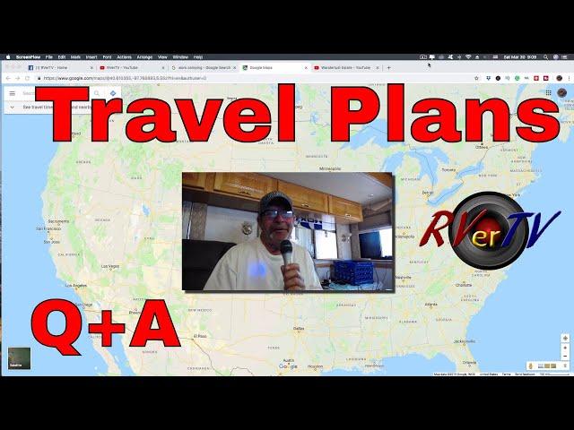 RVerTV Q+A plus Travel Plans