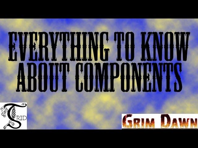 [Archive] Grim Dawn - Components