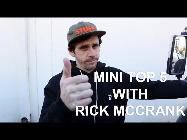 Crailtap's Mini Top 5 with Rick McCrank and his Van