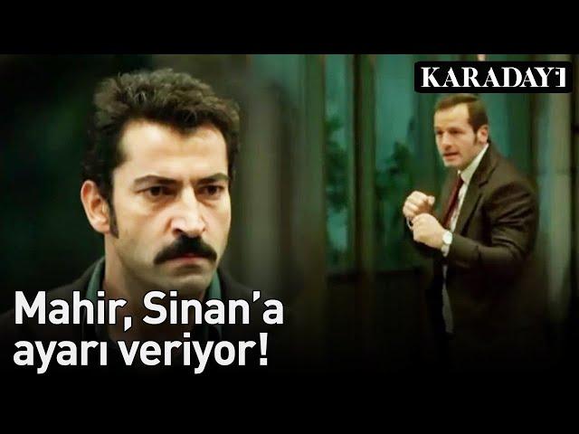 Karadayı 54.Bölüm - Mahir, Sinan'a Ayarı Veriyor!