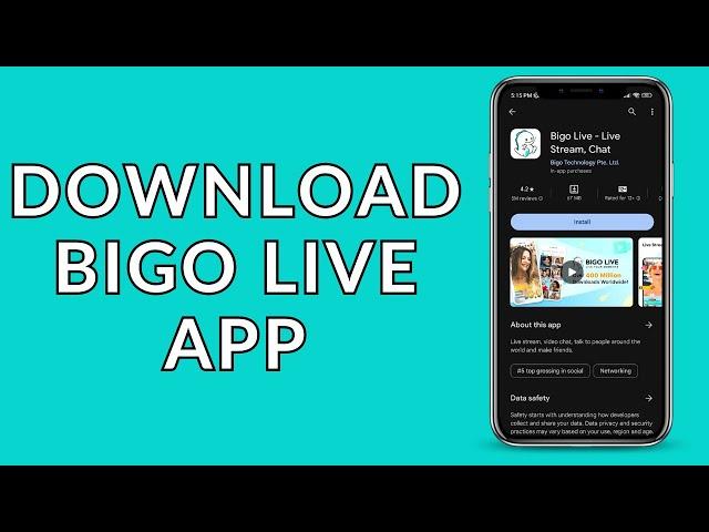 Bigo Live App Install: How to Download the Bigo Live App?