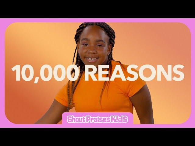 10,000 Reasons - Shout Praises Kids (Music Video)