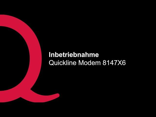 Inbetriebnahme Quickline-Modem 8147X6