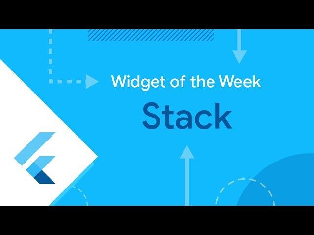 Stack (Flutter Widget of the Week)