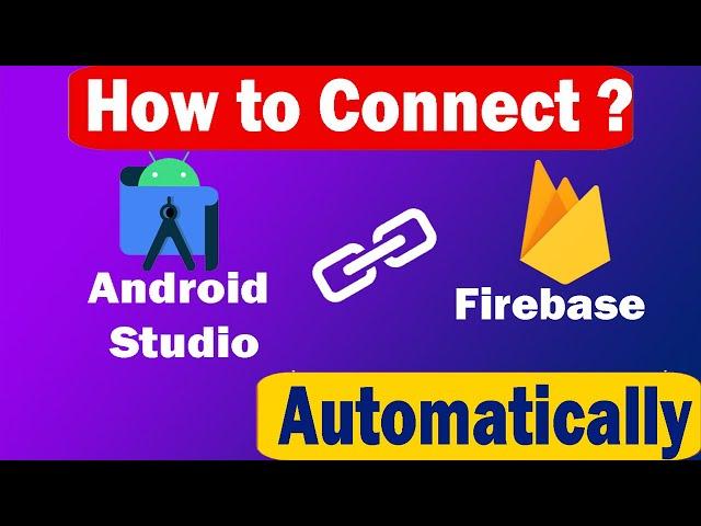 How to connect Firebase to Android Studio App  | 2024