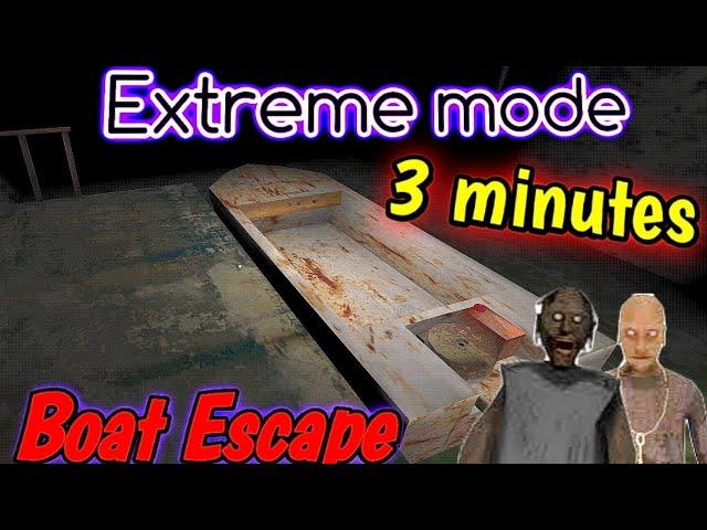 Granny 2 - Extreme mode in 3 minutes (Boat Escape)