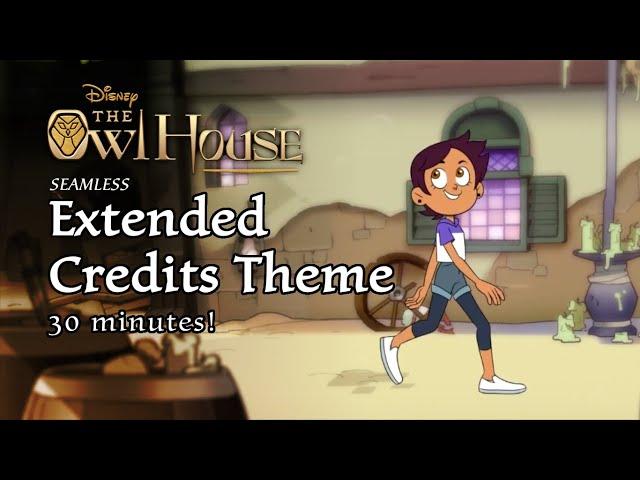 The Owl House - Extended Credits Theme (SEAMLESS 30-MIN LOOP)