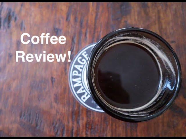 Coffee Review - Rampage Coffee!