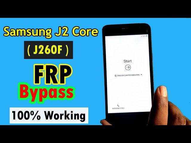 Samsung J2 Core  ( J260F ) FRP Bypass | Samsung J2 Core Google Account remove | J260F/G Frp Unlock