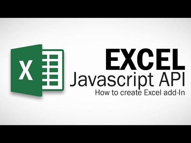 Excel Javascript API - Introduction