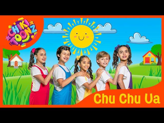 Chiki Toonz - Chu Chu Ua - Musica Infantil