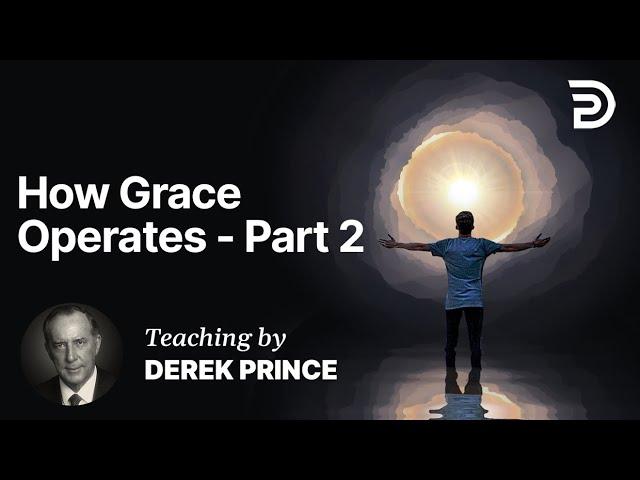 Which Way To Righteousness - Law Or Grace? - How Grace Operates Part 4 B (4:2)