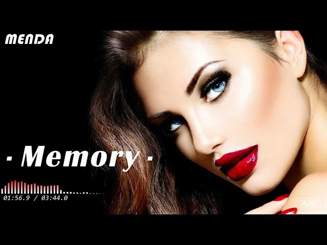 MENDA - "Memory"  //Original Mix//