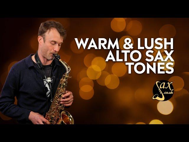 Choosing Warm & Lush Alto Saxophone Set-ups!