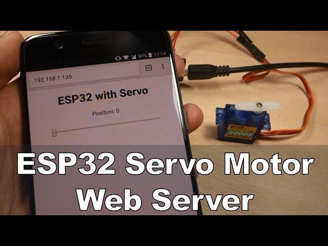 ESP32 Servo Motor Web Server with Arduino IDE