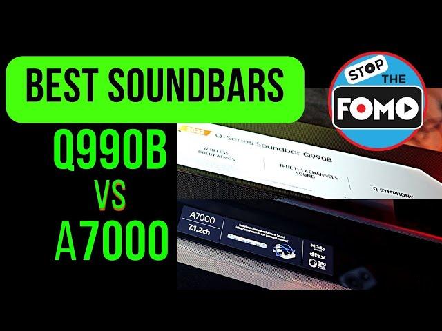 Samsung Q990B vs Sony A7000 for Best Soundbar Ever