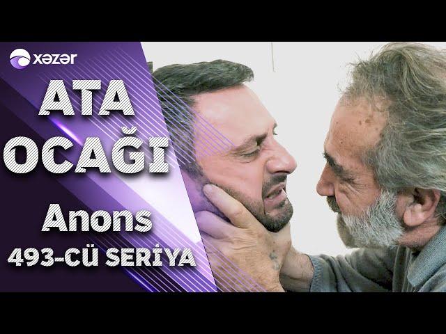 Ata Ocağı (493-cü seriya) ANONS